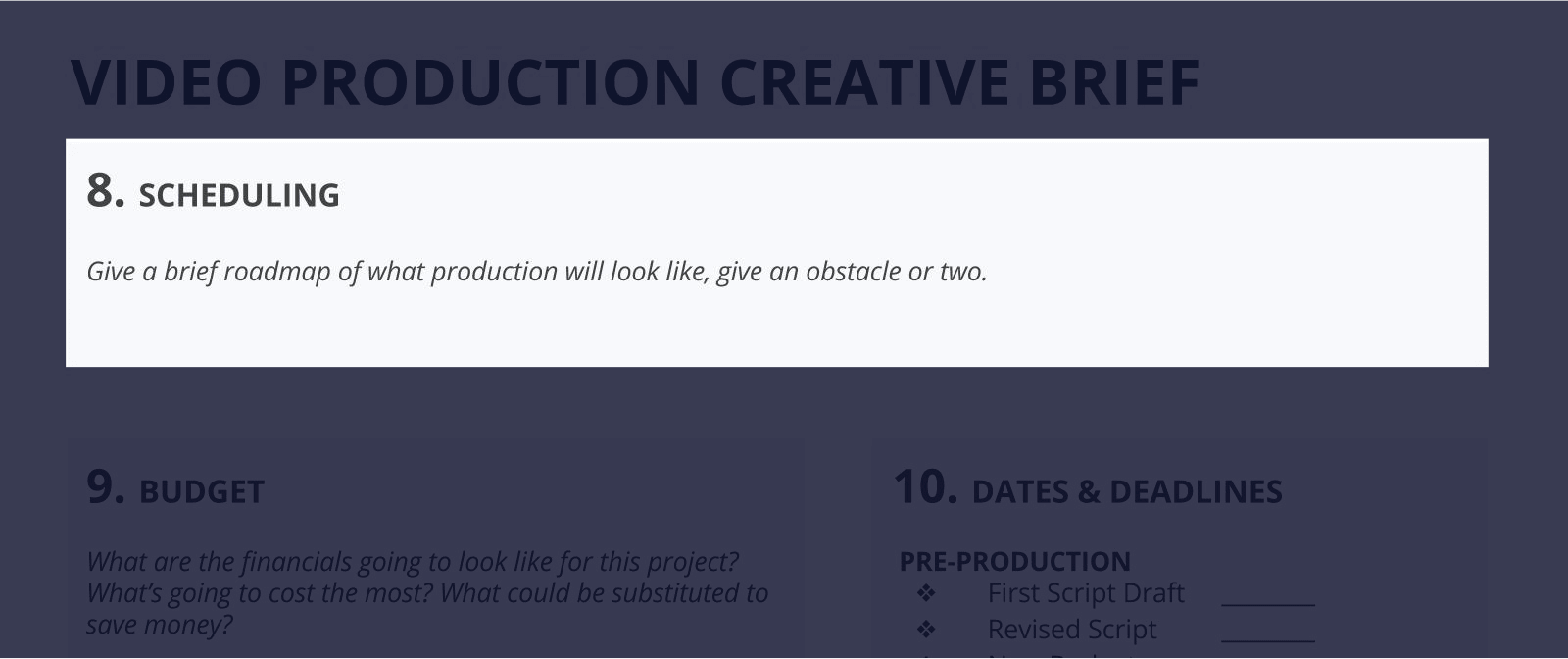 The Best Creative Brief Template For Video Agencies [Free Download] - Section 8 - Scheduling