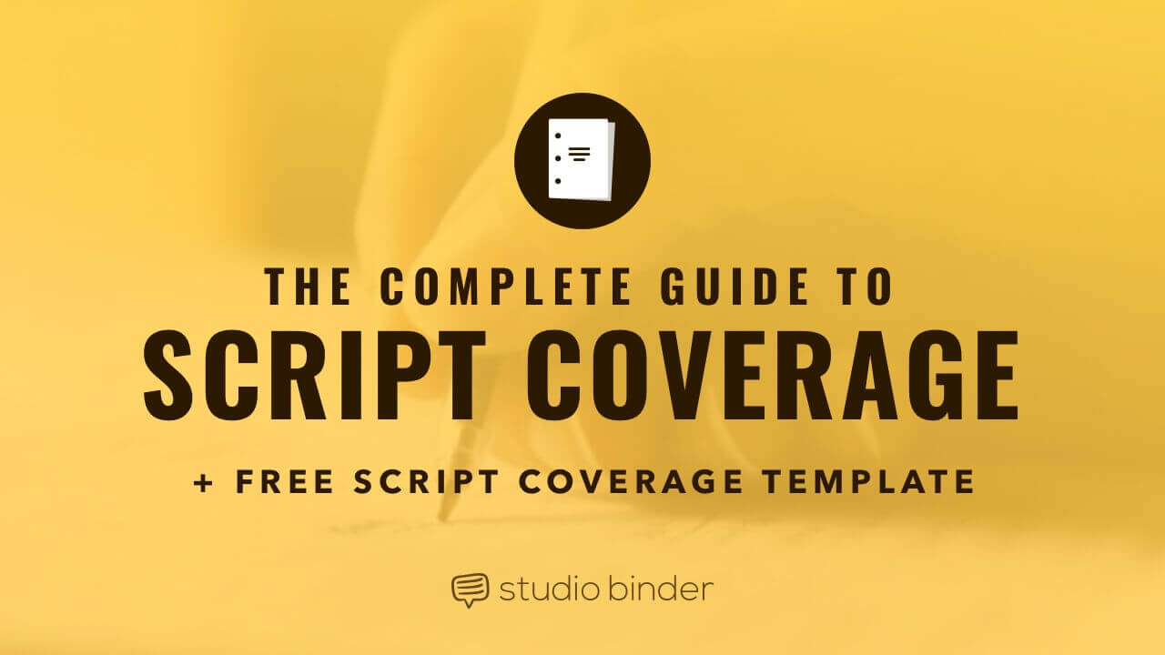 A Complete Guide To Understanding Script Coverage FREE Template