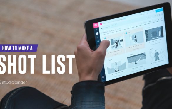 How to Make a Shot List with StudioBinder's Shot List Software - Featured - StudioBinder