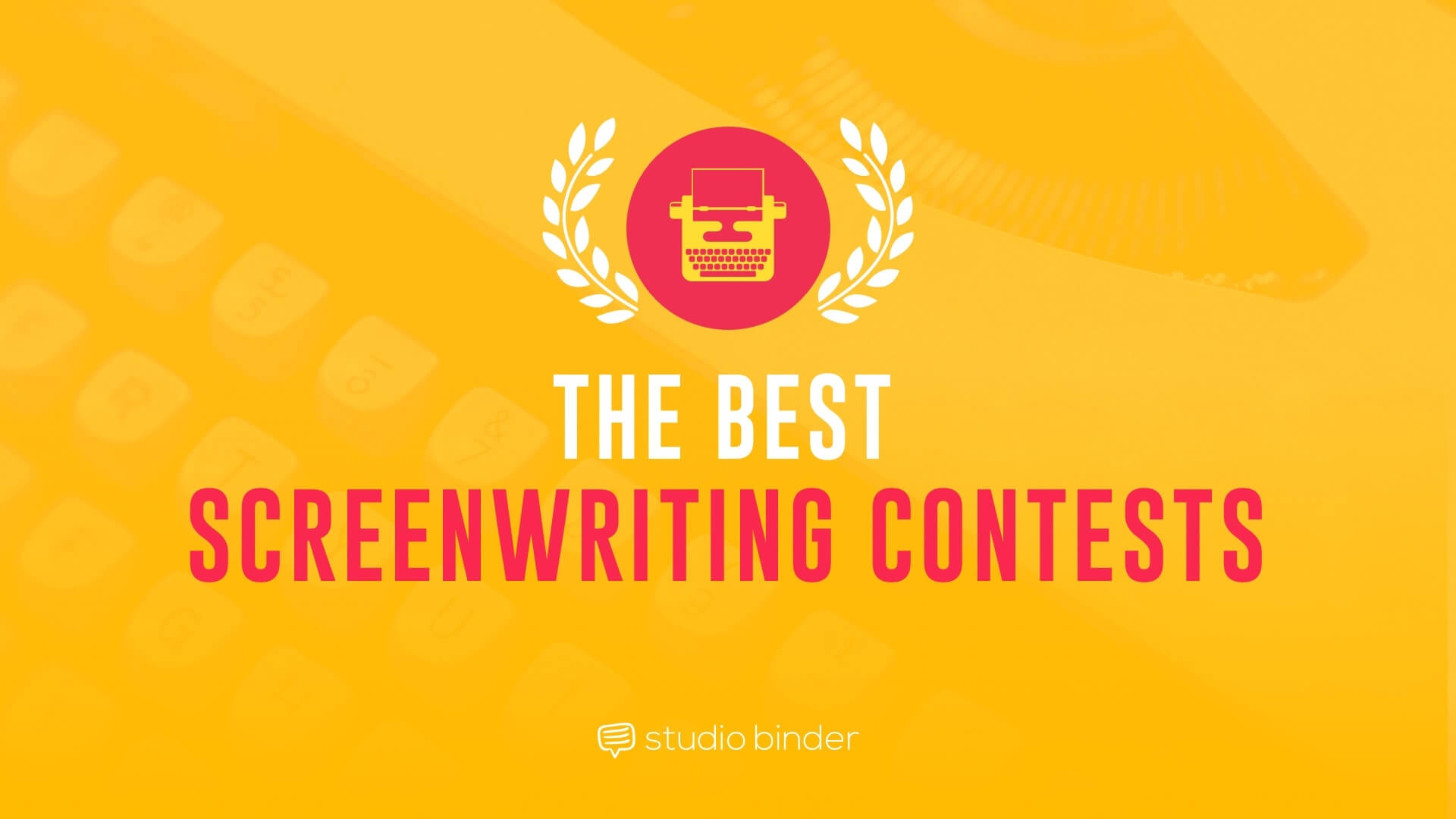 12 Best Screenwriting Contests You Need to Enter Right Now