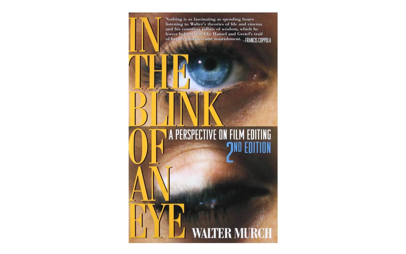 Best Filmmaking Books - In The Blink Of An Eye - Walter Murch - Best Books On Film Editing - StudioBinder