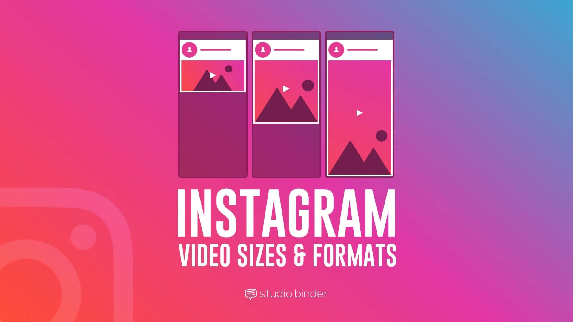 Instagram Video ... \u0026 [FREE Size Guide Complete The Formats to