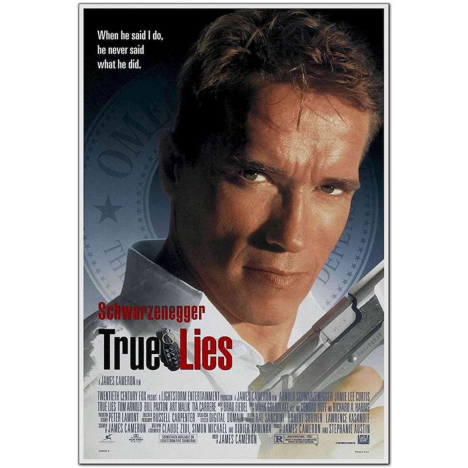 best movie taglines true lies