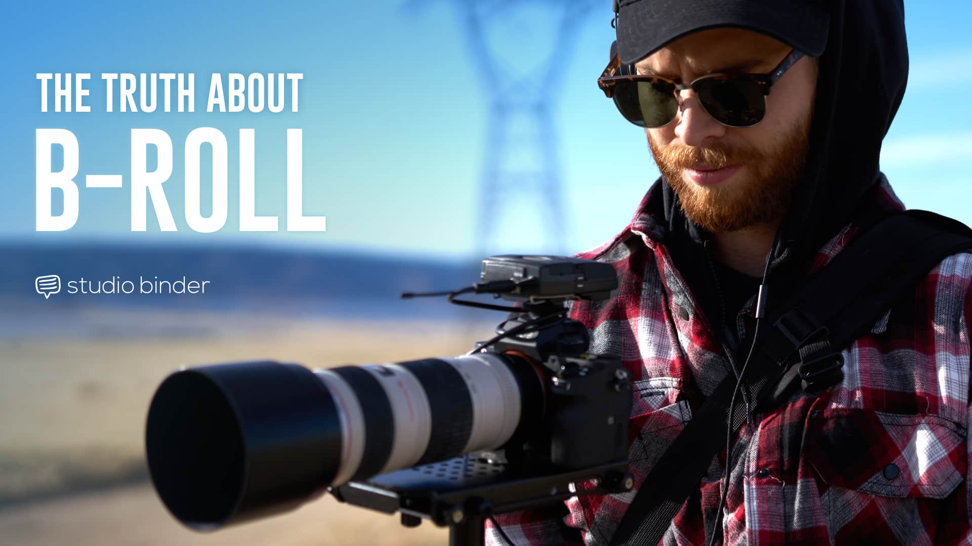 What is B-Roll: The Difference B-Roll Footage