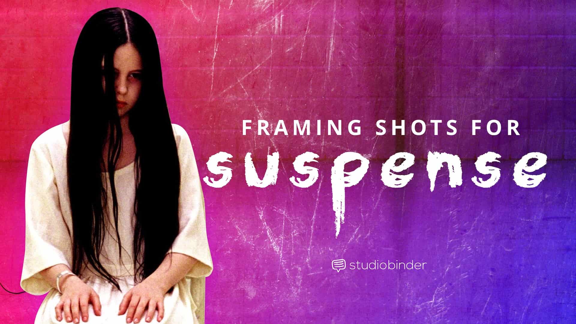 5 Key Elements of Suspense for Every Filmmaker to Know