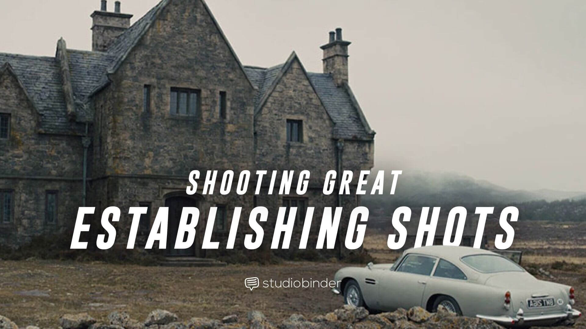 What is an Establishing Shot? Creative Examples that Set the Tone