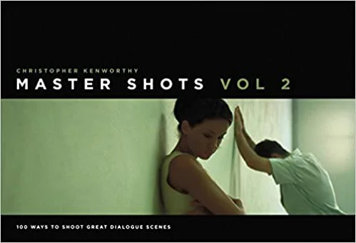 Best Cinematography Books - Christopher Kenworthy - Master Shot Vol 2
