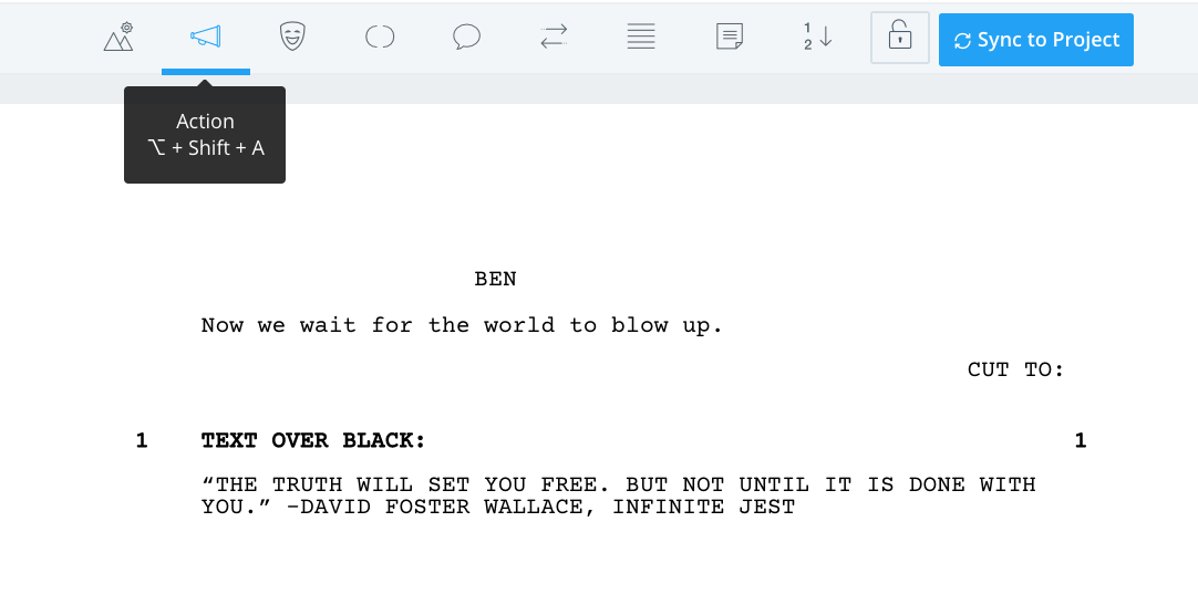 Writing text over black screenplay format Select the Action icon in StudioBInder