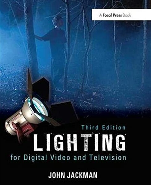 Best Cinematography Books Lighting for Digital Video and TV