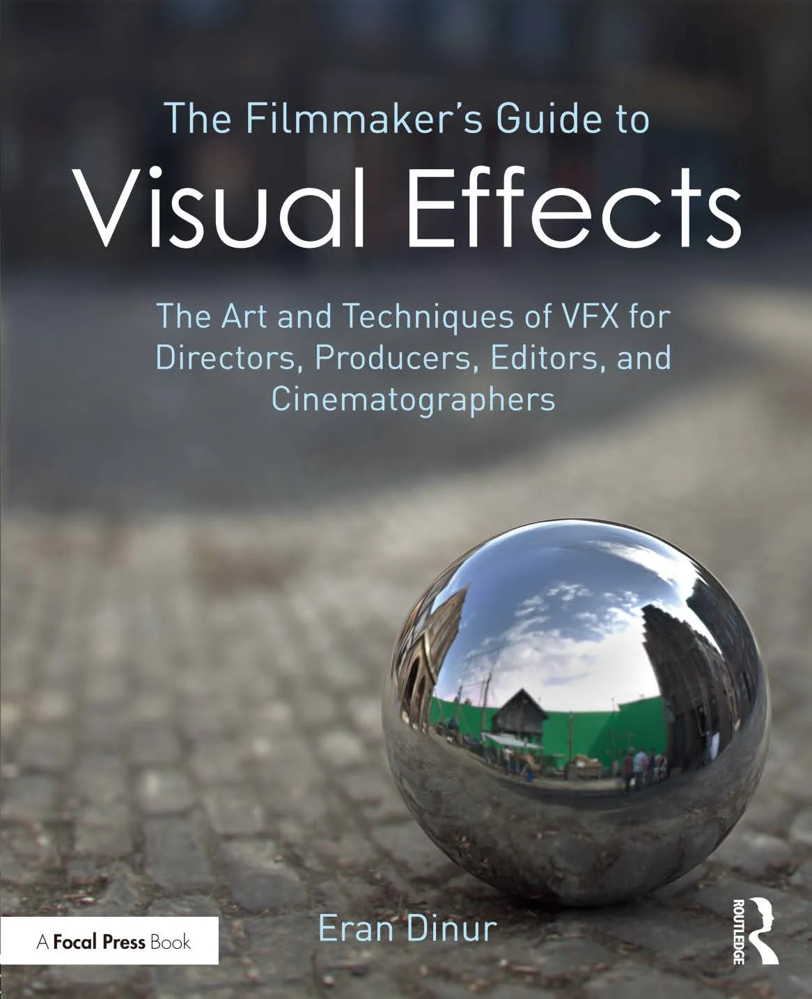 Best Cinematography Books The Filmmakers Guide to Visual Effects