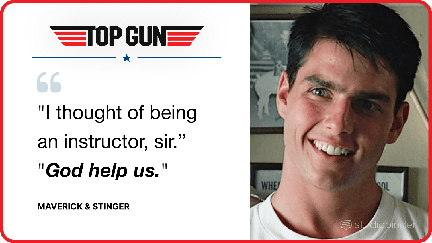 Best Top Gun Film Quotes I thought of being an instructor sir God help us StudioBinder Best Top Gun Film Quotes I thought of being an instructor sir God help us StudioBinder