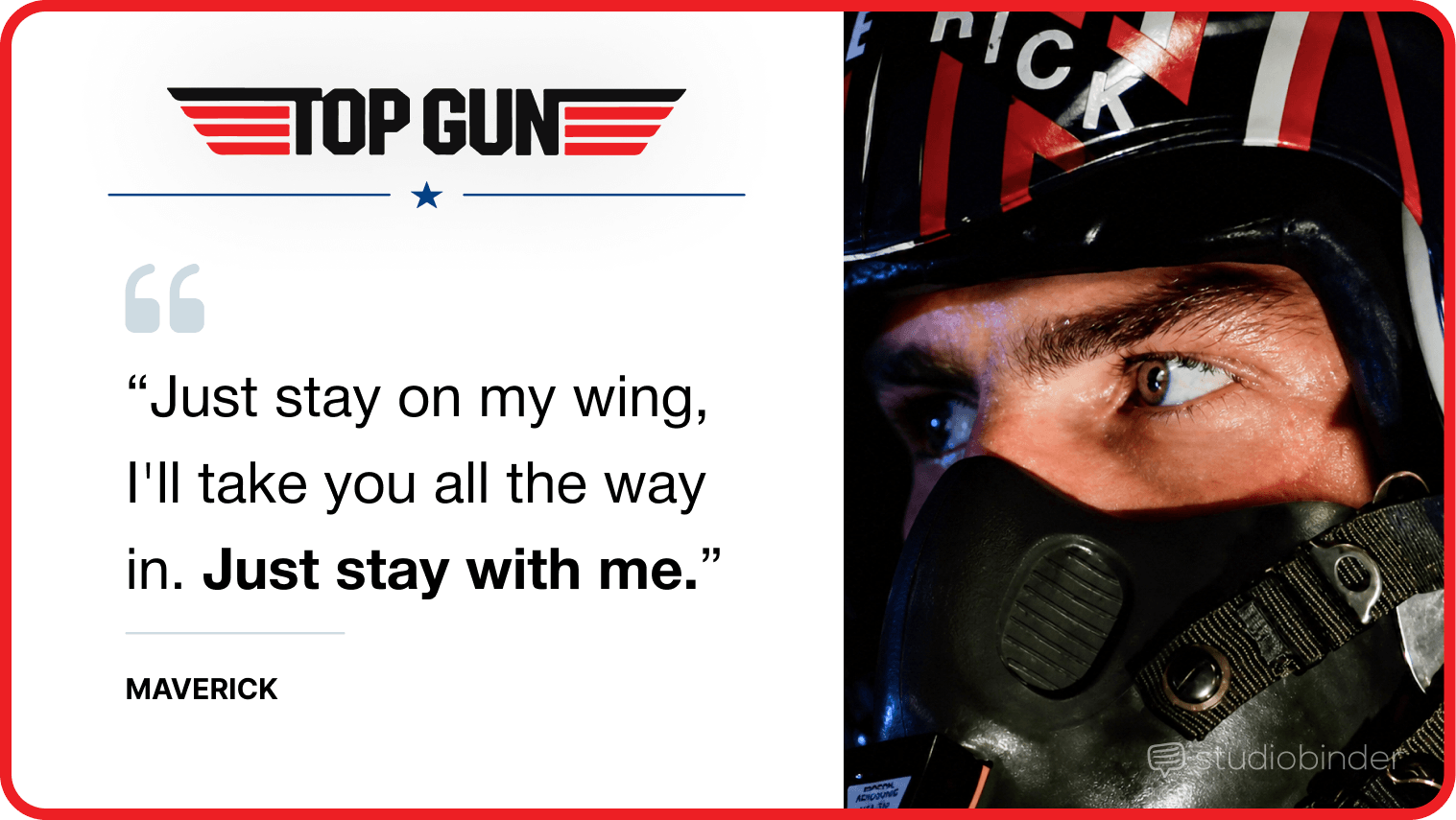 Best Top Gun Film Quotes Just stay on my wing I'll take you all the way in Just stay with me StudioBinder Best Top Gun Film Quotes Just stay on my wing I'll take you all the way in Just stay with me StudioBinder