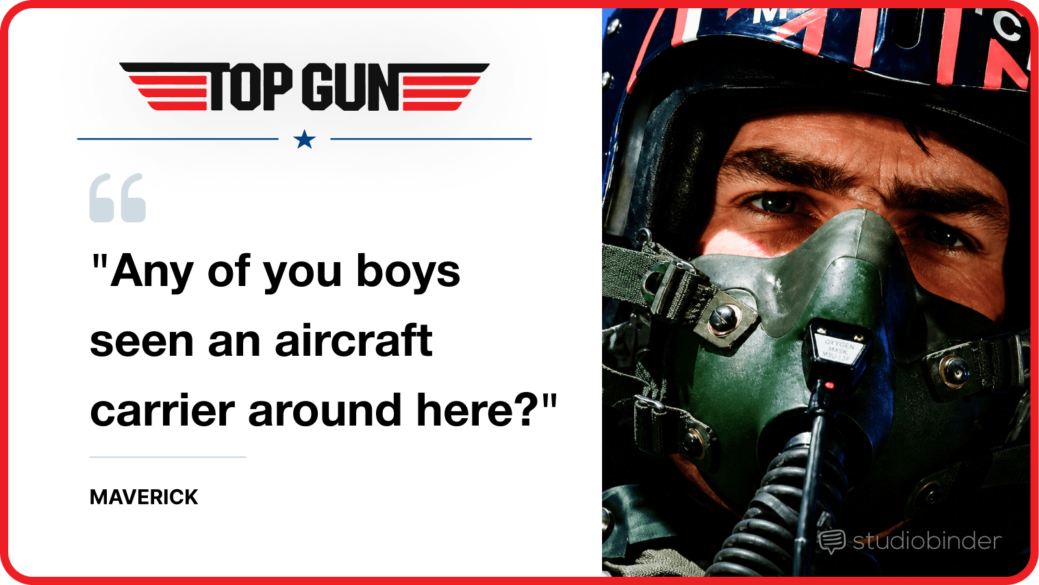 Best Top Gun Movie Quotes Any of you boys seen an aircraft carrier around here StudioBinder Best Top Gun Movie Quotes Any of you boys seen an aircraft carrier around here StudioBinder