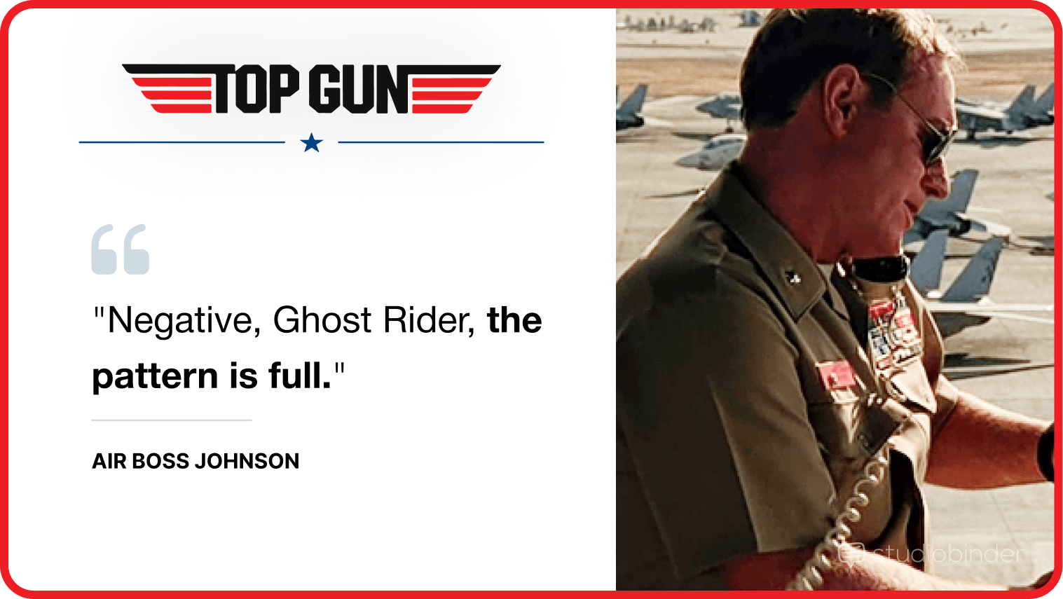 Best Top Gun Movie Quotes Negative Ghost Rider the pattern is full StudioBinder Best Top Gun Movie Quotes Negative Ghost Rider the pattern is full StudioBinder