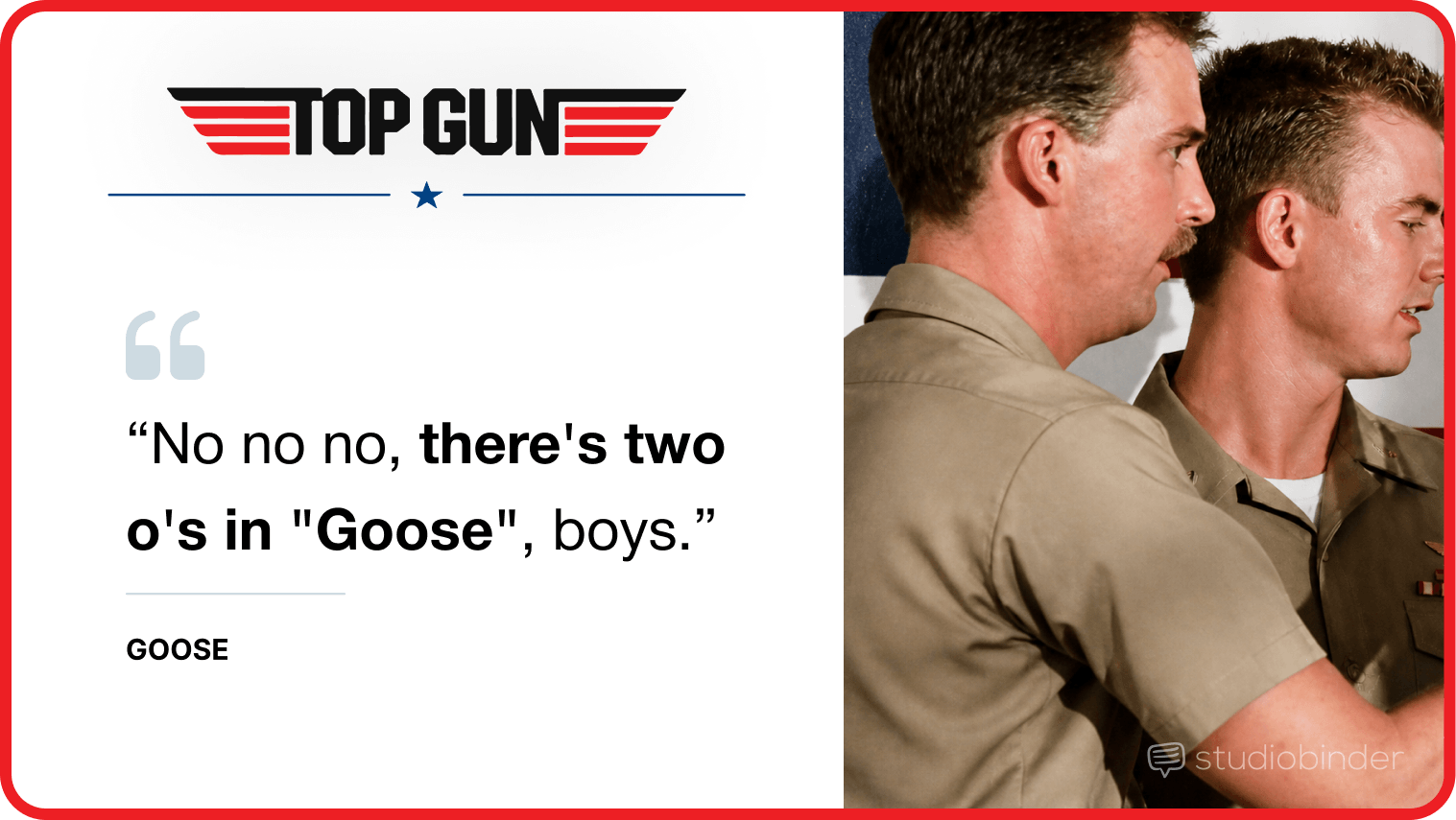Best Top Gun Movie Quotes No no no there's two o's in Goose boys StudioBinder Best Top Gun Movie Quotes No no no there's two o's in Goose boys StudioBinder