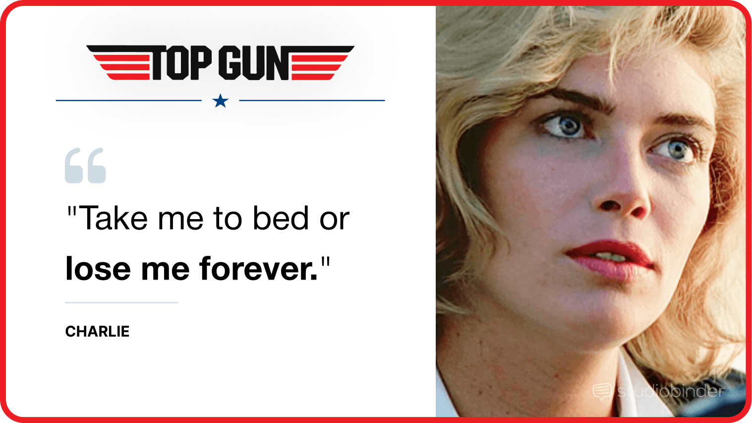 Best Top Gun Movie Quotes Take me to bed or lose me forever StudioBinder Best Top Gun Movie Quotes Take me to bed or lose me forever StudioBinder
