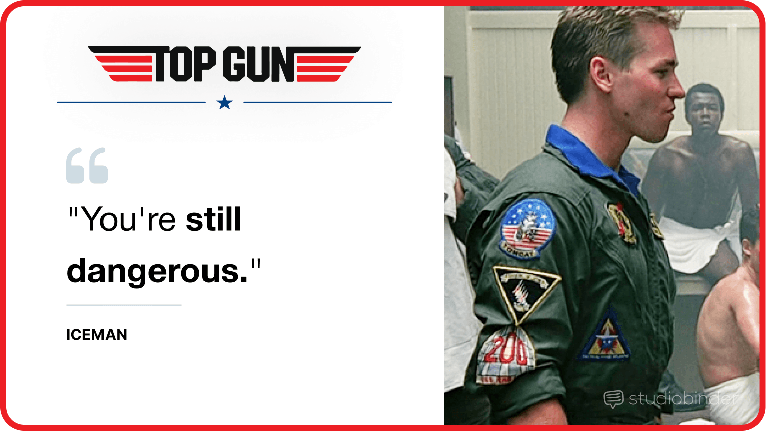 Best Top Gun Movie Quotes You're still dangerous StudioBinder Best Top Gun Movie Quotes You're still dangerous StudioBinder