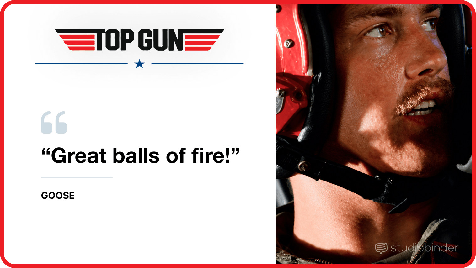 Movie quotes from Top Gun the Movie Great balls of fire! StudioBinder Movie quotes from Top Gun the Movie Great balls of fire! StudioBinder