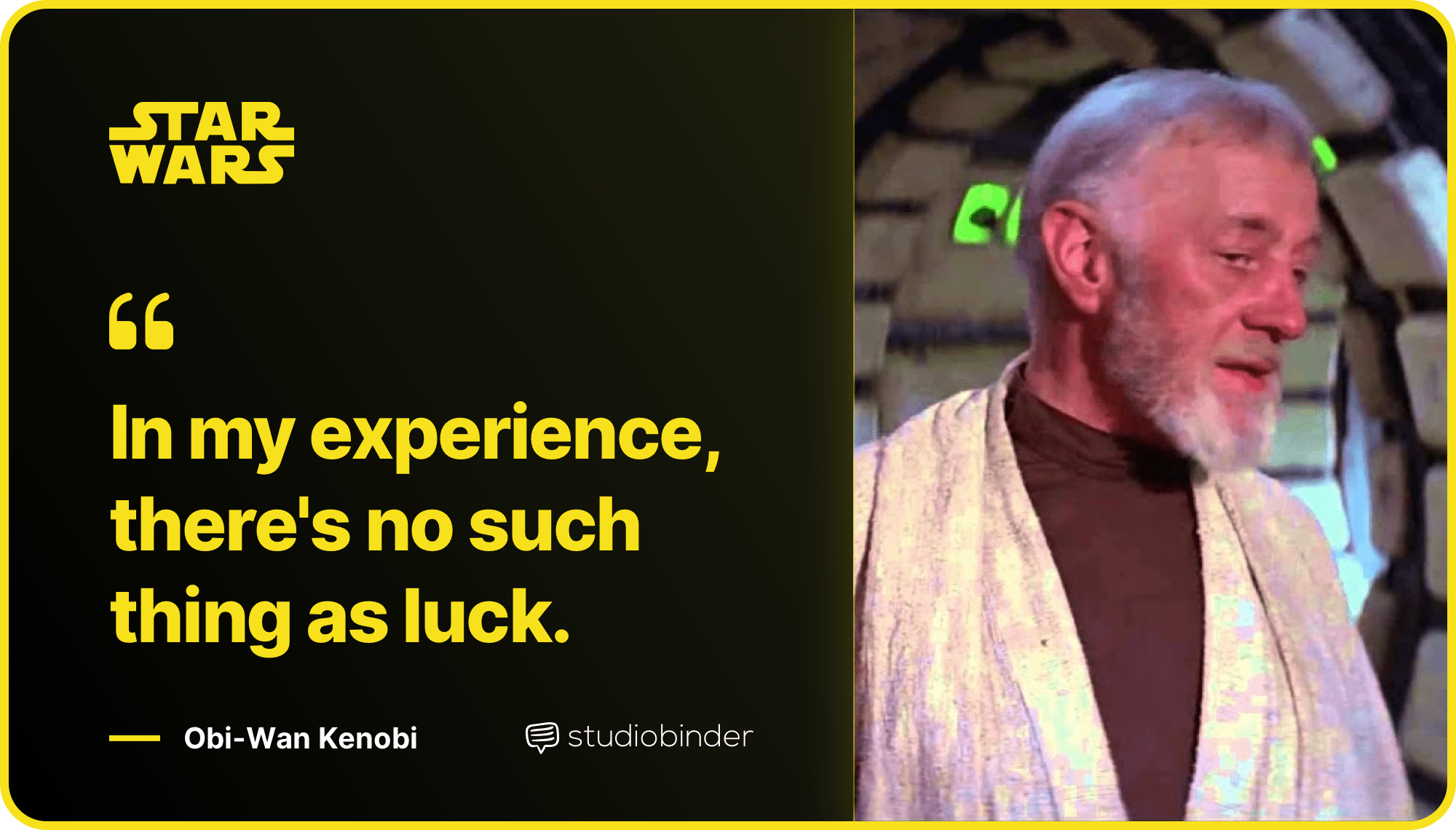 Star Wars Quotes In My Experience There's No Such Thing as Luck Quote StudioBinder Star Wars Quotes In My Experience There's No Such Thing as Luck Quote StudioBinder