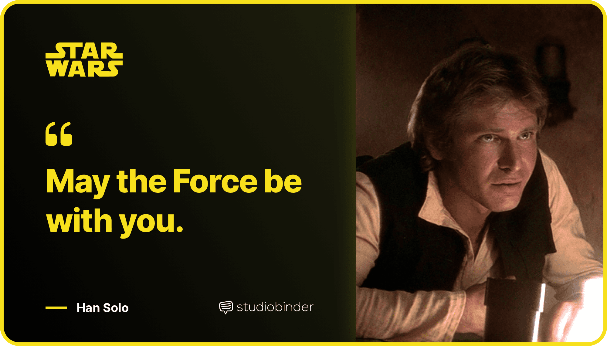 Star Wars Quotes May The Force Be With You Quote StudioBinder Star Wars Quotes May The Force Be With You Quote StudioBinder