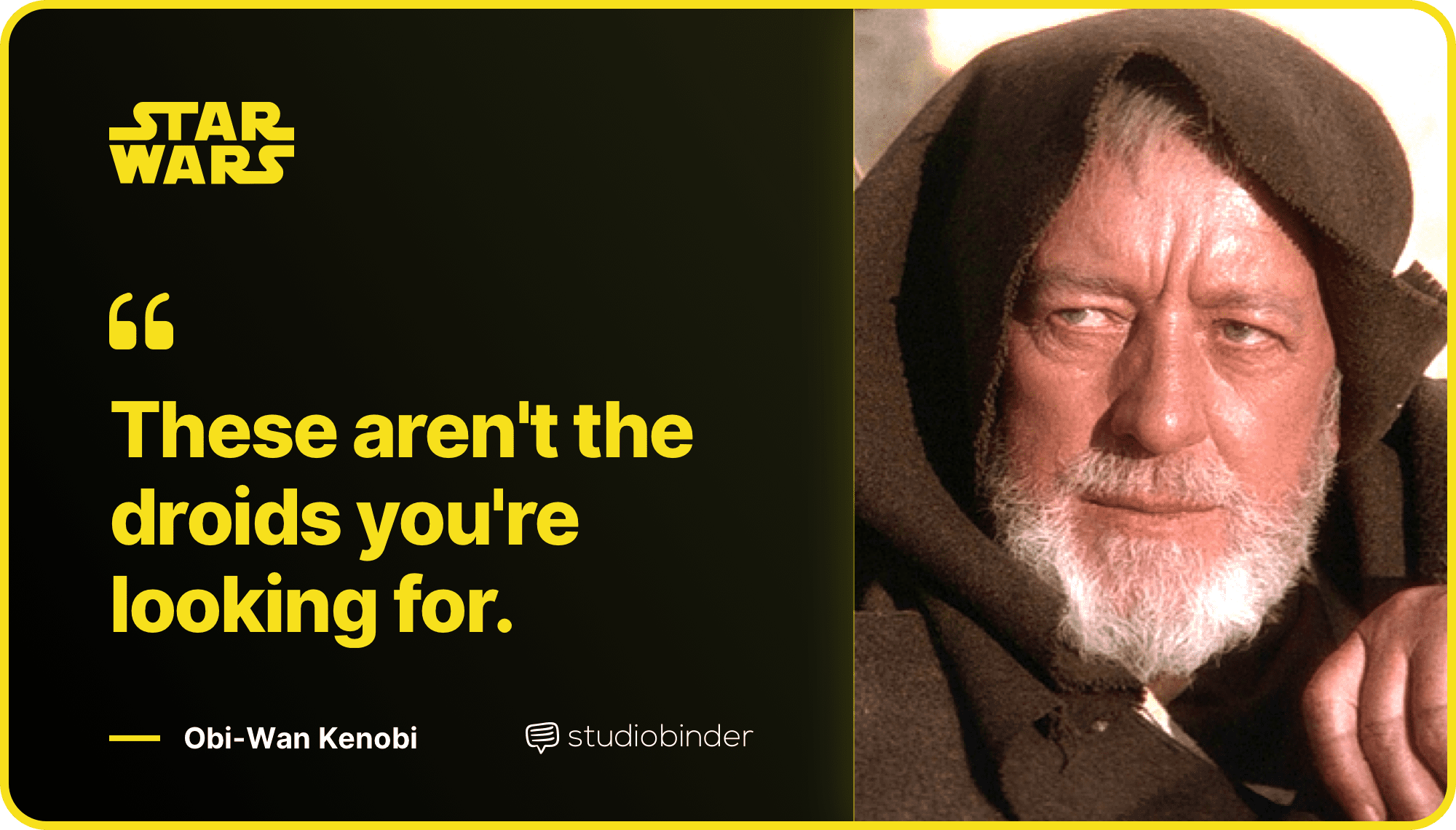 Star Wars Quotes These Arent The Droids Quote StudioBinder Star Wars Quotes These Arent The Droids Quote StudioBinder